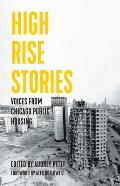 High Rise Stories Voices from Chicago Public Housing