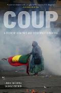 Coup A Story of Violence & Resistance in Bolivia