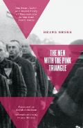 Men With the Pink Triangle The True Life & Death Story of Homosexuals in the Nazi Death Camps