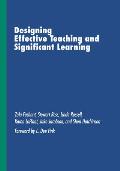 Designing Effective Teaching and Significant Learning