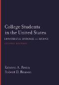 College Students in the United States: Characteristics, Experiences, and Outcomes
