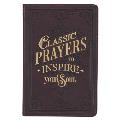 Classic Prayers to Inspire Your Soul Faux Leather Gift Book
