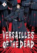 Versailles of the Dead Volume 2