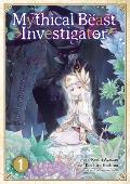 Mythical Beast Investigator Volume 1