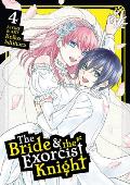 Bride & the Exorcist Knight Volume 4