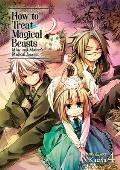 How to Treat Magical Beasts Mine & Masters Medical Journal Volume 4