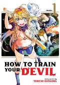 How to Train Your Devil Volume 1