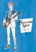 Become You Volume 1