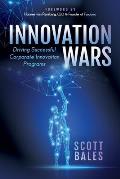 Innovation Wars: Driving Successful Corporate Innovation Programs