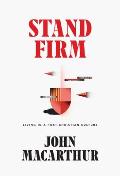 Stand Firm: Living in a Post-Christian Culture