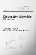 Discussion Materials Tales of a Rookie Wall Street Investment Banker