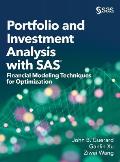 Portfolio and Investment Analysis with SAS: Financial Modeling Techniques for Optimization