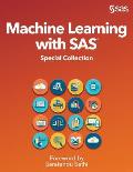 Machine Learning with SAS: Special Collection
