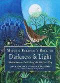 Meister Eckharts Book of Darkness & Light