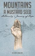 Mountains and a Mustard Seed: A Family's Journey of Hope