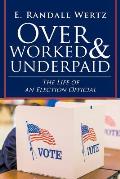 Overworked & Underpaid: The Life of an Election Official