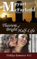 Theorem of Bright Half-Life