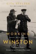 Working with Winston The Unsung Women Behind Britains Greatest Statesman