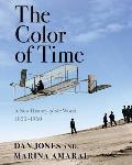 Color of Time A New History of the World 1850 1960