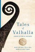 Tales of Valhalla Norse Myths & Legends