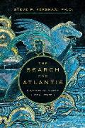 The Search for Atlantis: A History of Plato's Ideal State