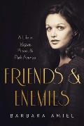 Friends & Enemies A Life in Vogue Prison & Park Avenue