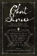 Ghost Stories Classic Tales of Horror & Suspense