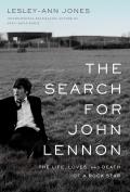 Search for John Lennon The Life Loves & Death of a Rock Star