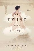 Twist in Time A Kendra Donovan Mystery