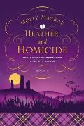 Heather & Homicide The Highland Bookshop Mystery Series Book 4