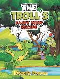 The Troll's Fairy Stew Recipe