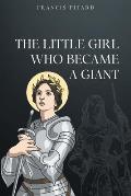 The Little Girl Who Became a Giant