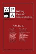 Wpa: Writing Program Administration 42.3 (Summer 2019)