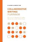 Collaborative Writing Playbook: An Instructor's Guide to Designing Writing Projects for Student Teams