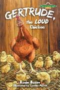 Gertrude, the LOUD Chicken