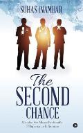 The Second Chance: Mistakes Are Always Pardonable If Repentance Is Genuine