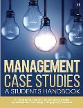 Management Case Studies: A Student's Handbook