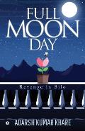 Full Moon Day: Revenge in Silo