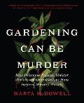 Gardening Can Be Murder