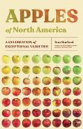 Apples of North America A Celebration of Exceptional Varieties