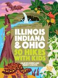 50 Hikes with Kids Illinois Indiana & Ohio