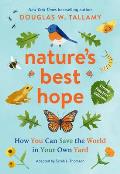 Natures Best Hope Young Readers Edition How You Can Save the World in Your Own Yard