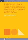 A Brief Introduction to Topology and Differential Geometry in Condensed Matter Physics