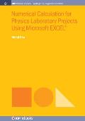 Numerical Calculation for Physics Laboratory Projects Using Microsoft EXCEL(R)