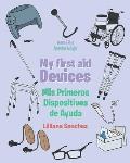 My first aid Devices: Mis Primeros Dispositivos de Ayuda