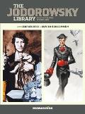 The Jodorowsky Library: Book Two: Son of the Gun - Pietrolino