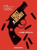 First Degree A Crime Anthology