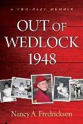 Out of Wedlock, 1948: A Two-Part Memoir