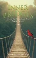 Inner Bridges: Opening Your Connection to Inner Peace and Harmony, 2nd Edition