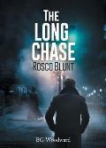 The Long CHASE: Rosco Blunt